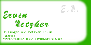 ervin metzker business card